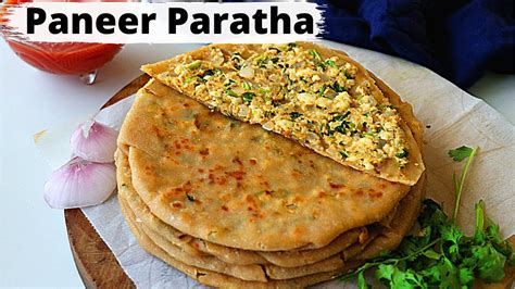 Paneer Paratha Recipe How To Make Paneer Paratha Youtube