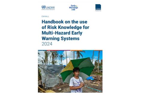 Handbook On The Use Of Risk Knowledge For Multi Hazard Early Warning