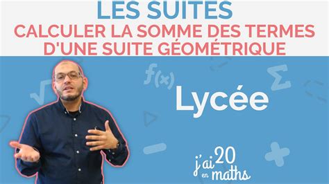 Calculer la somme des termes d une suite géométrique Les suites