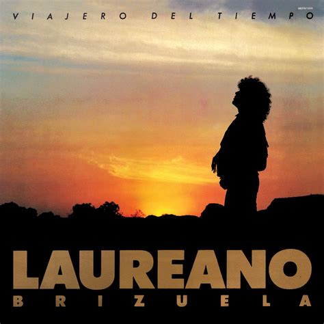 ‎viajero Del Tiempo De Laureano Brizuela En Apple Music