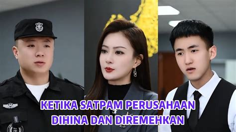 Ketika Satpam Perusahaan Dihina Dan Diremehkan Inspirasi Kehidupan