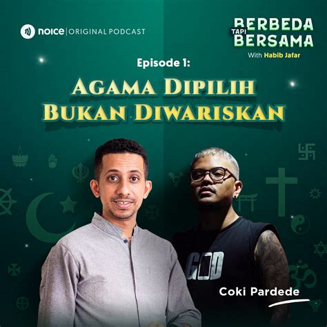 Berbeda Tapi Bersama With Habib Jafar Eps 1 Agama Dipilih Bukan