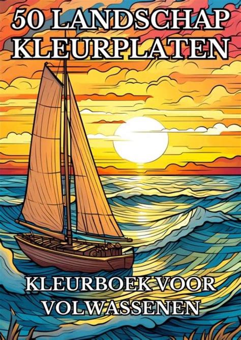 Landschap Kleurplaten Kleurboek Voor Volwassenen Kleurboeken Voor