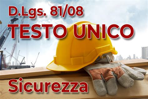 D Lgs 81 08 TESTO UNICO Sicurezza XFIRE