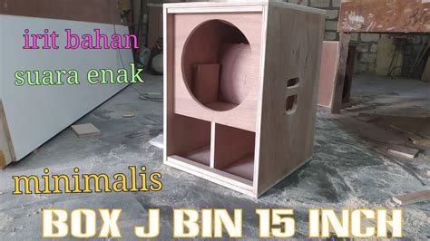 PROSES PEMBUATAN BOX SPEAKER J Bin 15 Inch Singgle YouTube