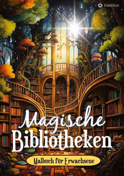 Magische Bibliotheken Fantasy Malbuch Fantasiewelt Bücher