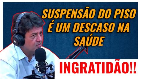 Mandetta Se Manifestou Sobre A Suspens O Do Piso Da Enfermagem Youtube