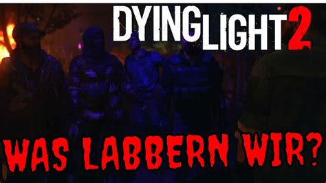 Lets Play Dying Light 2 UNCUT Deutsch 30 Der TALK Hat Nix Mit Dem