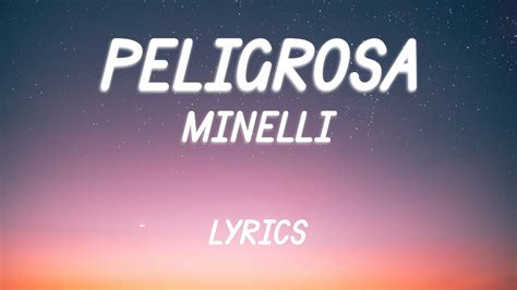 Minelli Peligrosa Lyric Video YouTube