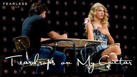 Taylor Swift Teardrops On My Guitar Live On The Fearless Tour Full Performance Youtube