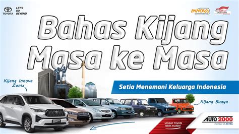 Kupas Tuntas Transformasi Kijang Dari Masa Ke Masa Bersama AUTO2000 X