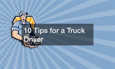 10 Tips For A Truck Driver Fast Car Video Clips