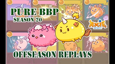 Pure BBP Axie Infinity Bird Beast Plant Season 20 YouTube