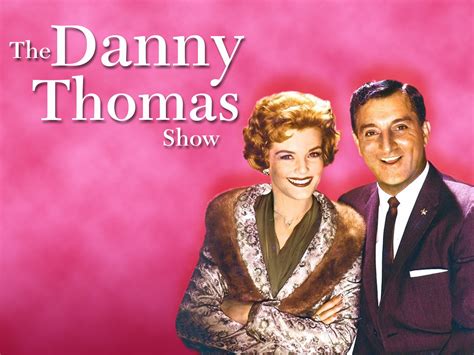 Watch The Danny Thomas Show Prime Video