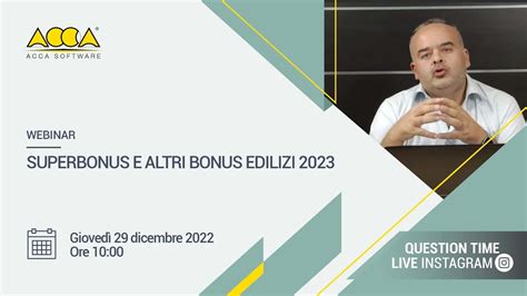 Superbonus E Altri Bonus Edilizi 2023 Youtube