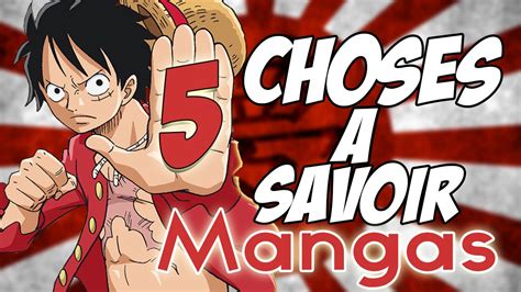 5 Choses A Savoir Sur Les Mangas Youtube