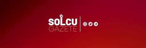 Solcu Gazete Solcugazete Twitter