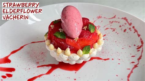 Michelin Star Strawberry Elderflower Vacherin Fine Dining