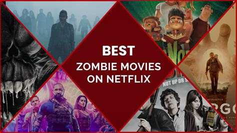 18 Best Zombie Movies On Netflix That Can Make You Scream!