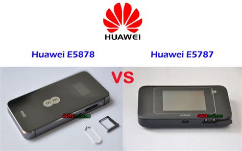 Huawei Mobile WiFi E5878 VS E5787 – 5G Forum for 5G Gadgets & Broadband