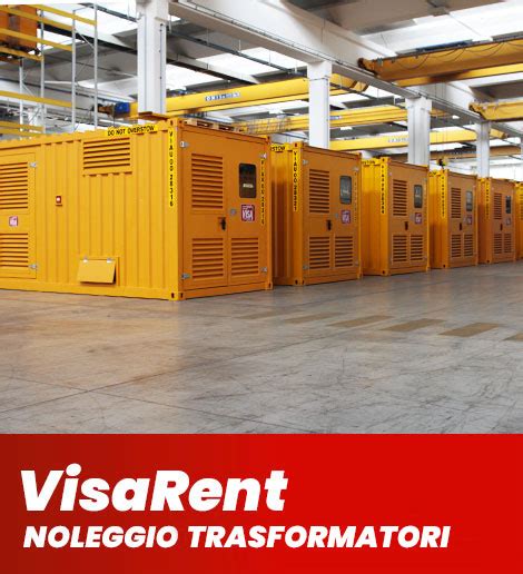 Noleggio Cabine Di Trasformazione Mt Bt Visa Rent