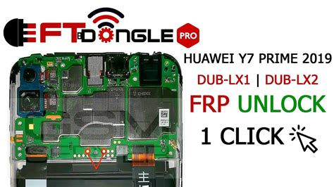 DUB LX1 Huawei Y7 Prime 2019 FRP Lock Remove Using Test Point EFT Pro