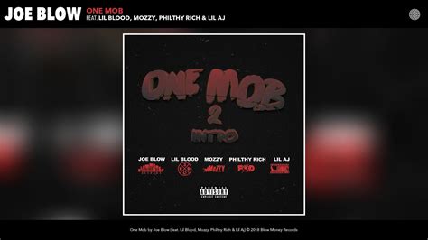 Joe Blow One Mob Audio Feat Lil Blood Mozzy Philthy Rich Lil