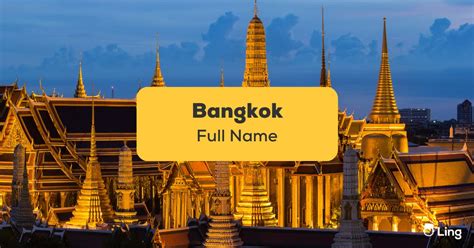 Bangkok Full Name In Thai Your Best 1 Guide For Tourists Ling App