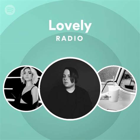 Lovely Radio Playlist By Spotify Spotify