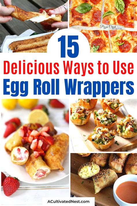 15 Genius Recipes That Use Egg Roll Wrappers A Cultivated Nest