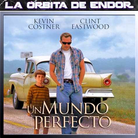 LODE 14x12 UN MUNDO PERFECTO de Clint Eastwood La Órbita De Endor