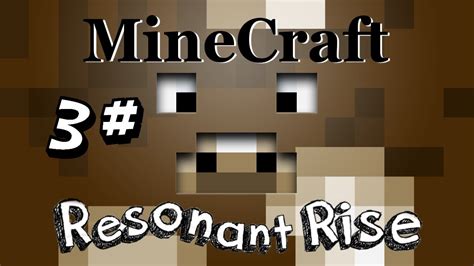 Minecraft Resonant Rise 3 Pierwsze Maszyny YouTube