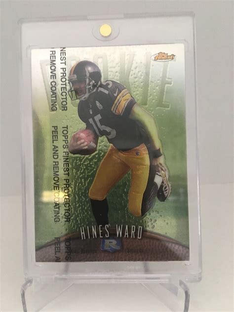 Topps Finest Hines Ward Rc With Protector Ebay