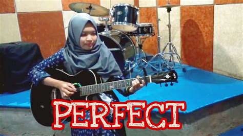 PERFECT ED SHEERAN Fingerstyle Guitar Cover By Nafidha Dt YouTube