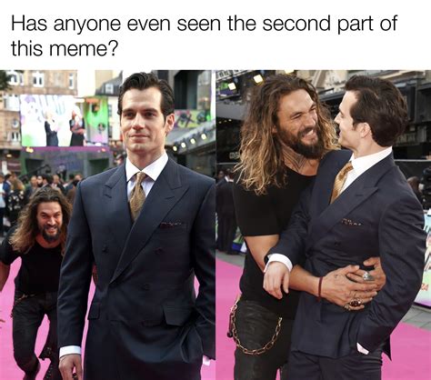 Second Part To The Henry Cavill And Jason Momoa Meme Theyre So Cute