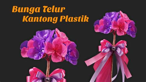 Cara Membuat Bunga Telur Kantong Plastik Bunga Telur Hydrangea