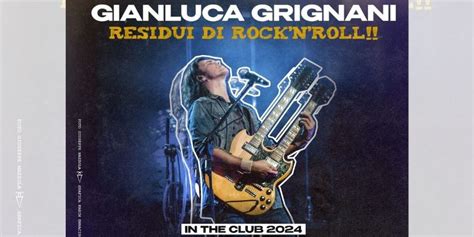 Gianluca Grignani Cresce Lattesa Per Residui Di Rock N Roll Il Tour