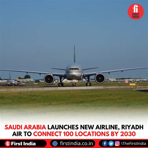 First India On Twitter Saudi Arabia Launches New Airline Riyadh Air