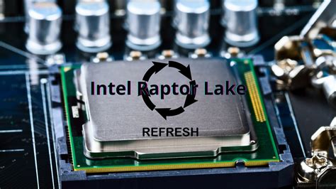 Intel Raptor Lake Refresh Lanzamiento Despu S Del Verano De