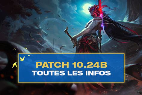 TFT Hotfix Patch 10 24B Toutes Les Infos Sur Les Refontes Buffs Et