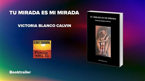 TU MIRADA ES MI MIRADA VICTORIA BLANCO CALVIN YouTube