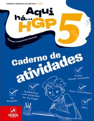 Caderno de Atividades Aqui há HGP História e Geografia de