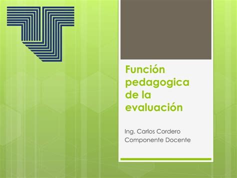 Funci N Pedagogica De La Evaluaci N Ppt