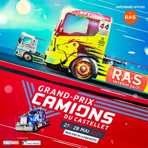 Le L Gendaire Grand Prix Camions Du Castellet Aura Lieu Les Mai