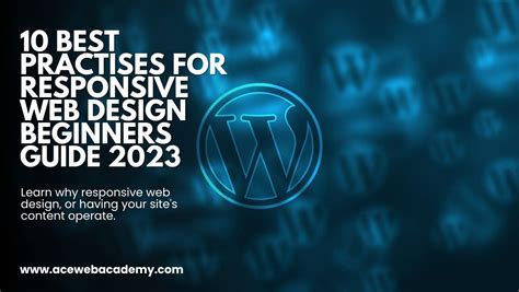 10 Best Practises For Responsive Web Design Beginners Guide 2023 Ace