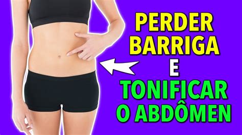 Perca A Gordura Da Barriga E Tonifique Seus Abdominais Sem Sair De Casa