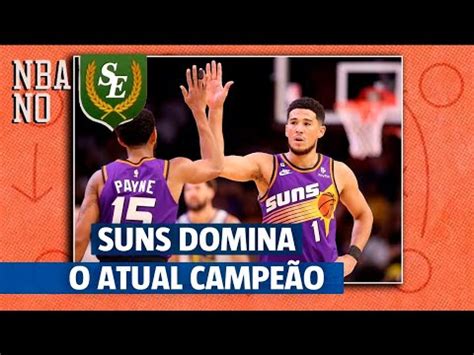 Suns Domina O Atual Campe O Warriors Nba No Superesportes Youtube