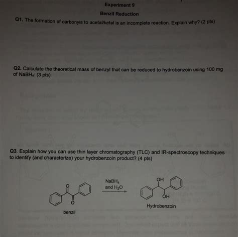 Solved Experiment 9 Benzil Reduction He Formation Of Chegg