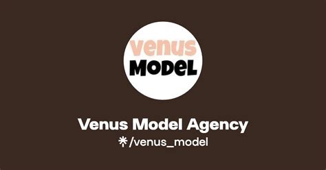 Venus Model Agency Linktree