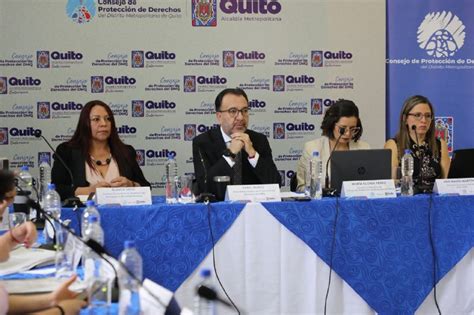 Consejo De Protección De Derechos Tuvo Su Tercera Reunión Quito Informa